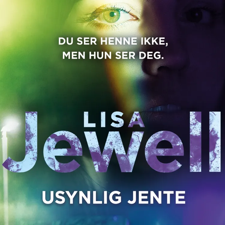 Omslag Usynlig jente av Lisa Jewell (Lydbok)