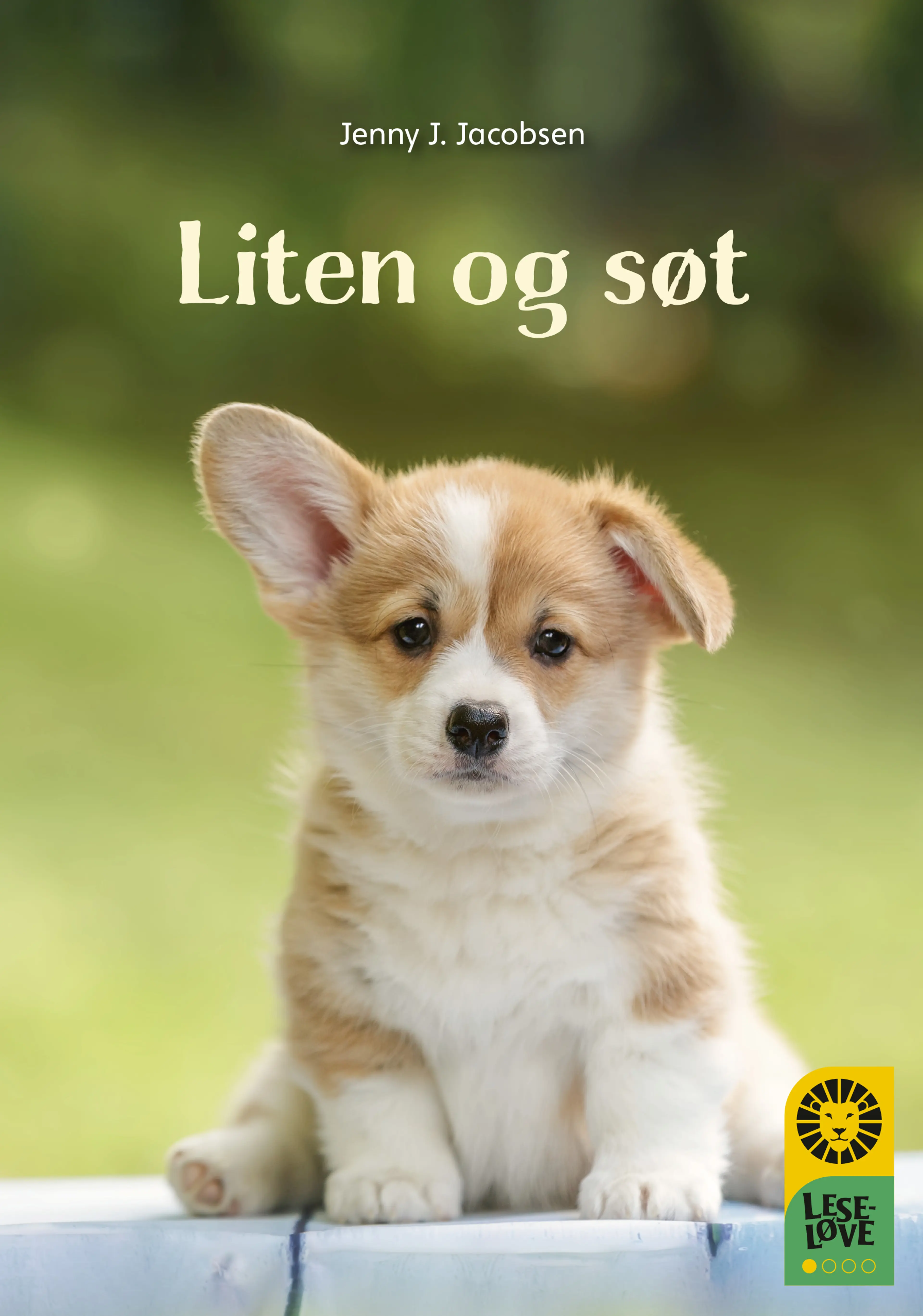 Omslag Leseløve nivå 1 - Liten og søt av Jenny J. Jacobsen (Innbundet)