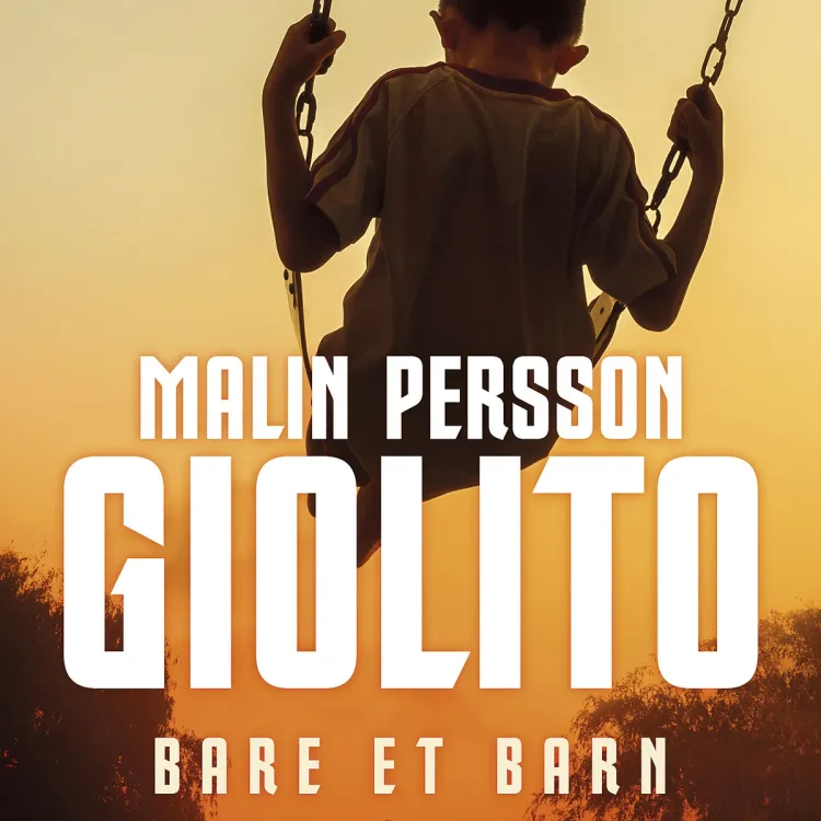Omslag Bare et barn av Malin Persson Giolito (Lydbok)