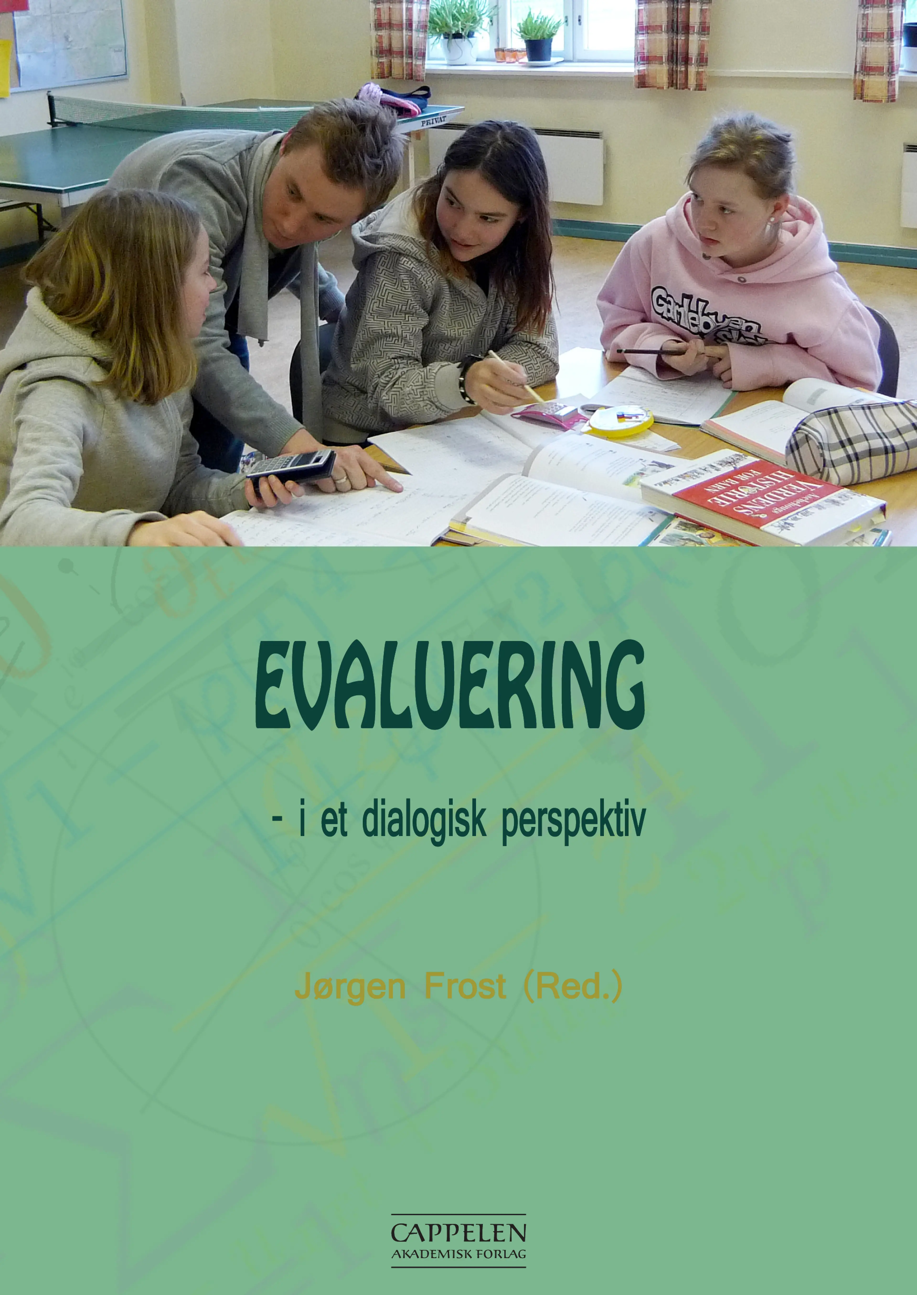 Omslag Evaluering av Jørgen Frost (red.) (Heftet)