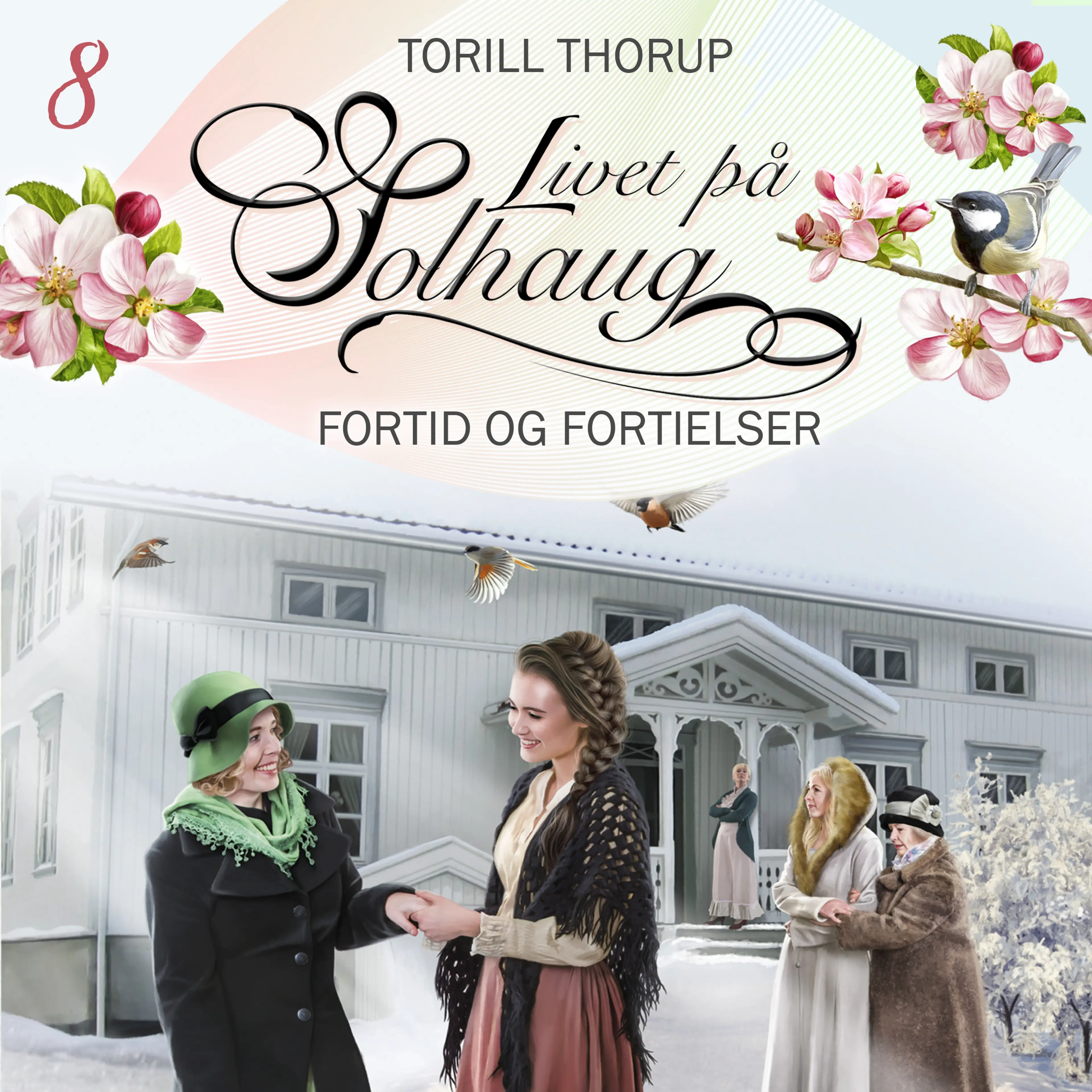 Omslag Fortid og fortielser av Torill Thorup (Lydbok)