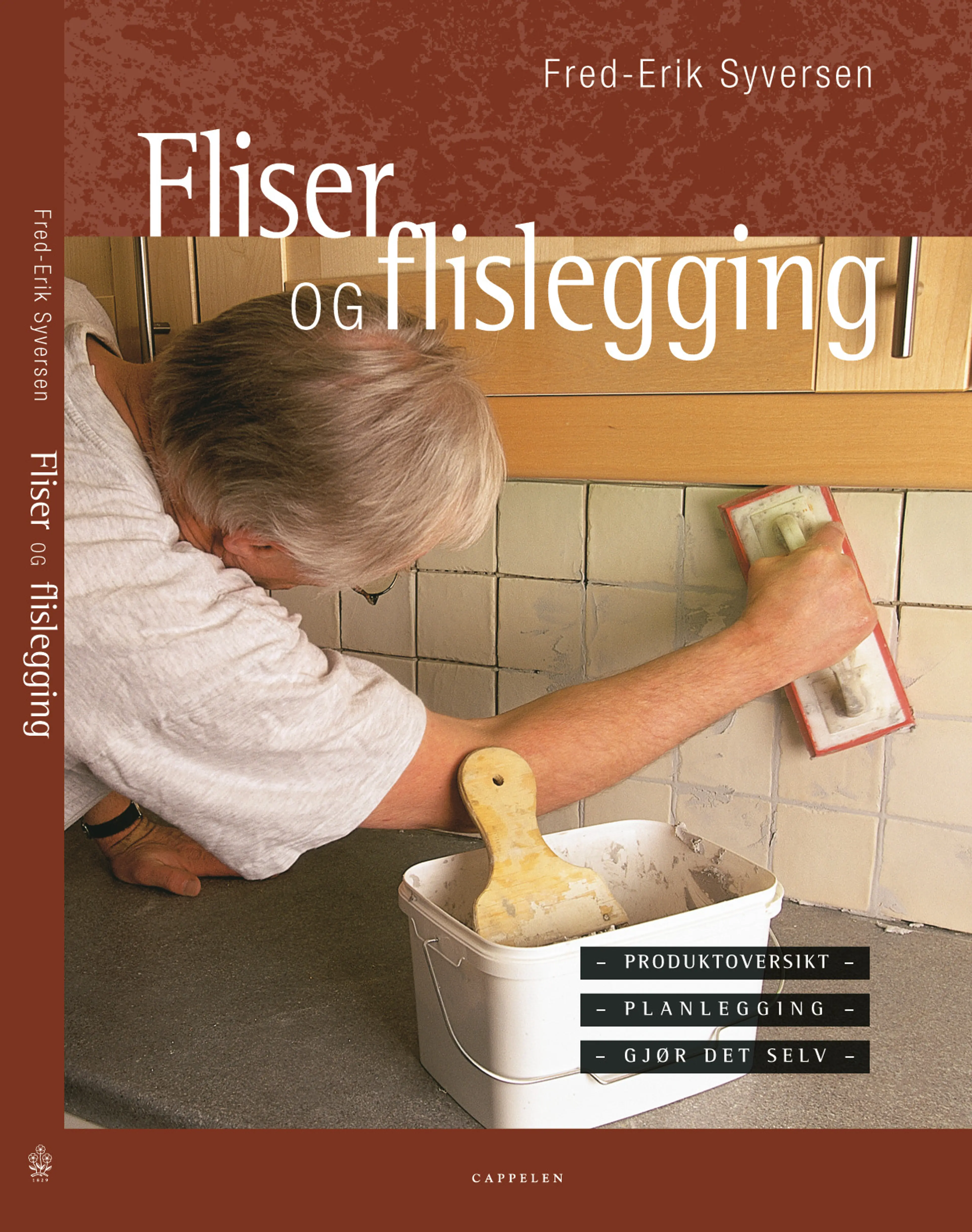 Omslag Fliser og flislegging av Fred-Erik Syversen (Innbundet)