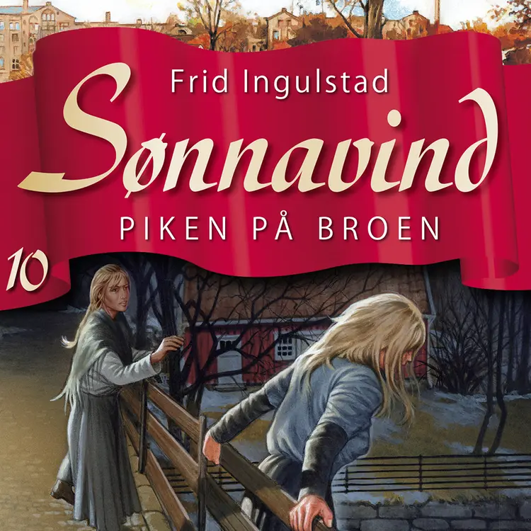 Omslag Piken på broen av Frid Ingulstad (Lydbok)
