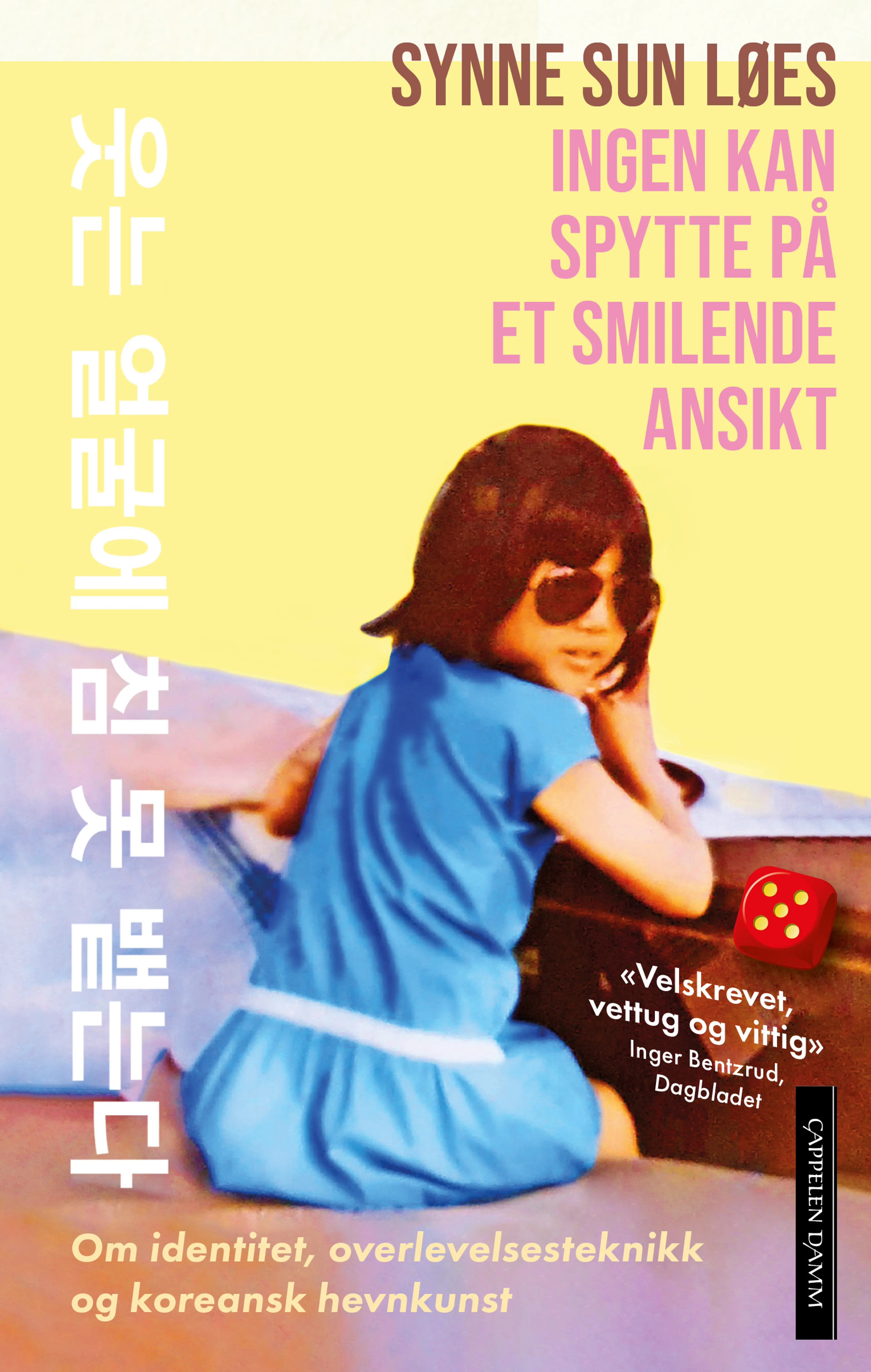 Omslag Ingen kan spytte på et smilende ansikt av Synne Sun Løes (Innbundet)