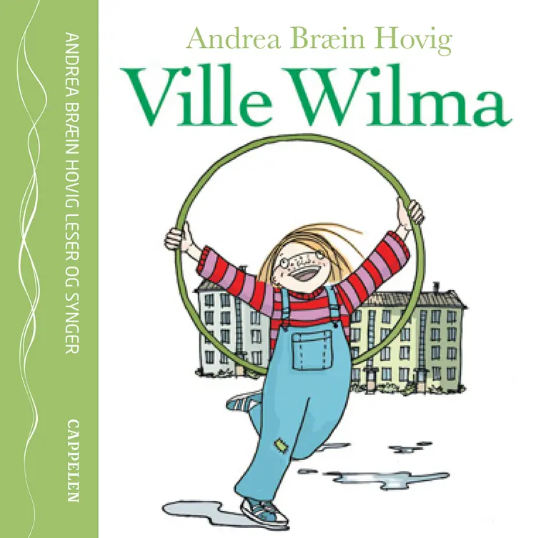 Omslag Ville Wilma av Andrea Bræin Hovig (Lydbok)