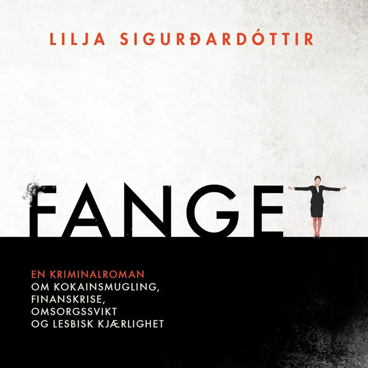 Omslag Fanget av Lilja Sigurdardóttir (Lydbok)