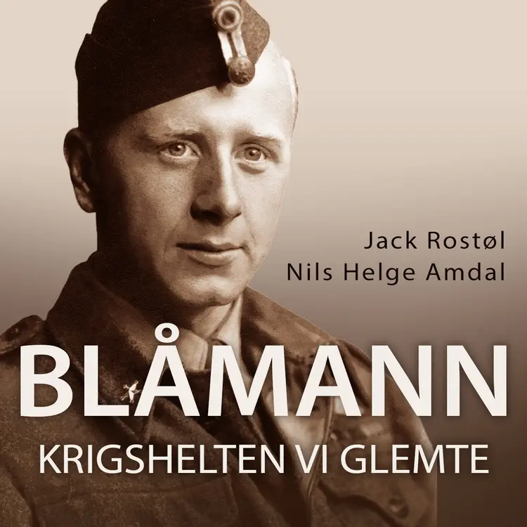 Omslag Blåmann - Krigshelten vi glemte av Nils Helge Amdal og Jack Rostøl (Lydbok)