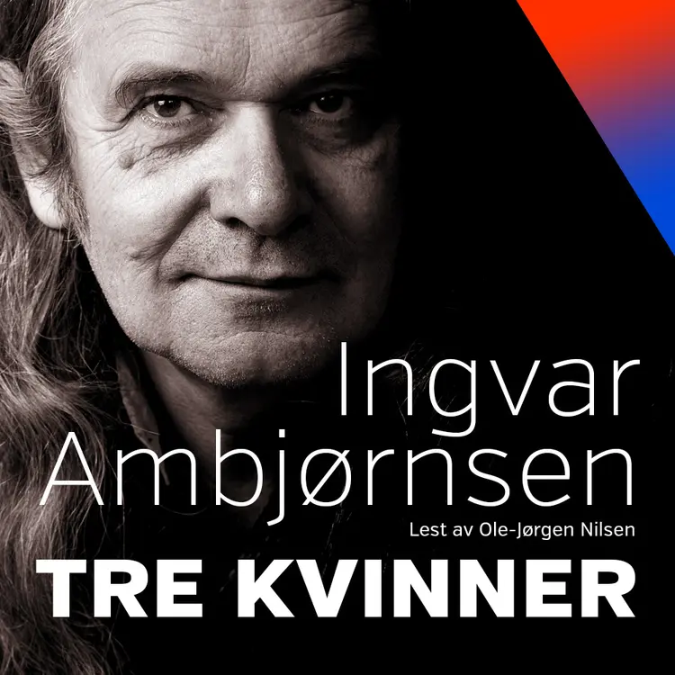 Omslag Tre kvinner av Ingvar Ambjørnsen (Lydbok)
