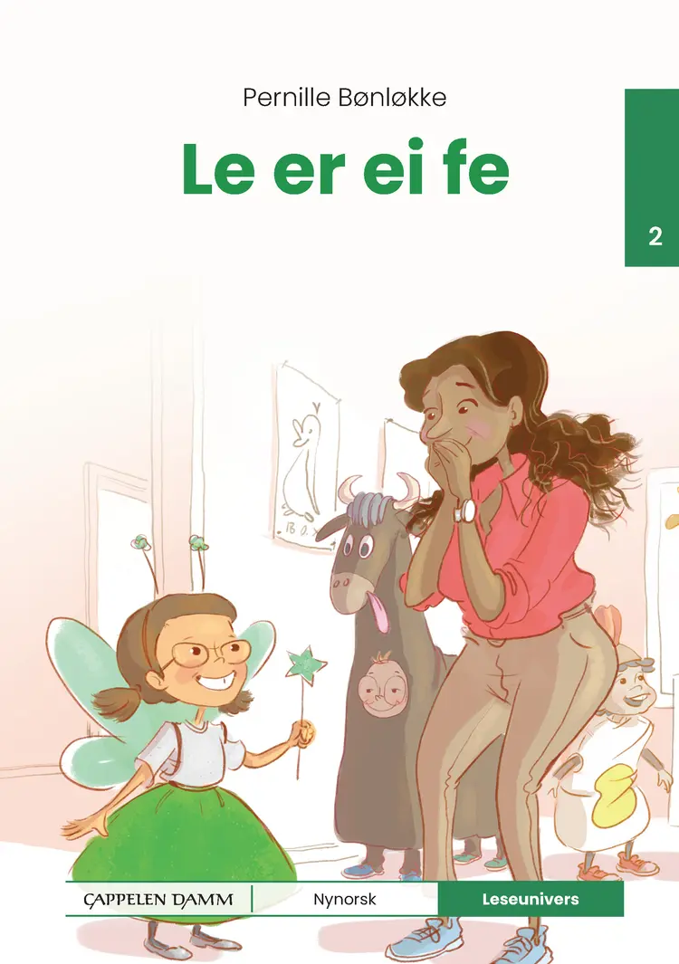 Omslag Leseunivers 2: Le er ei fe av Pernille Bønløkke (Innbundet)