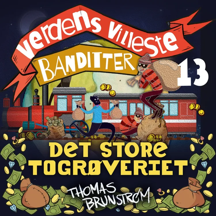Omslag Det store togrøveriet av Thomas Brunstrøm (Nedlastbar lydbok)