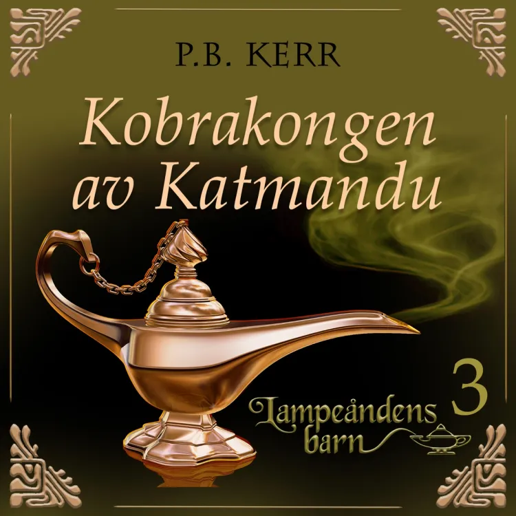 Omslag Kobrakongen av Katmandu av P. B. Kerr (Lydbok)