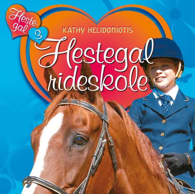 Omslag Hestegal rideskole av Kathy Helidoniotis (Lydbok)