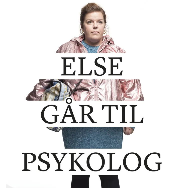 Omslag Else går til psykolog av Else Kåss Furuseth (Lydbok)