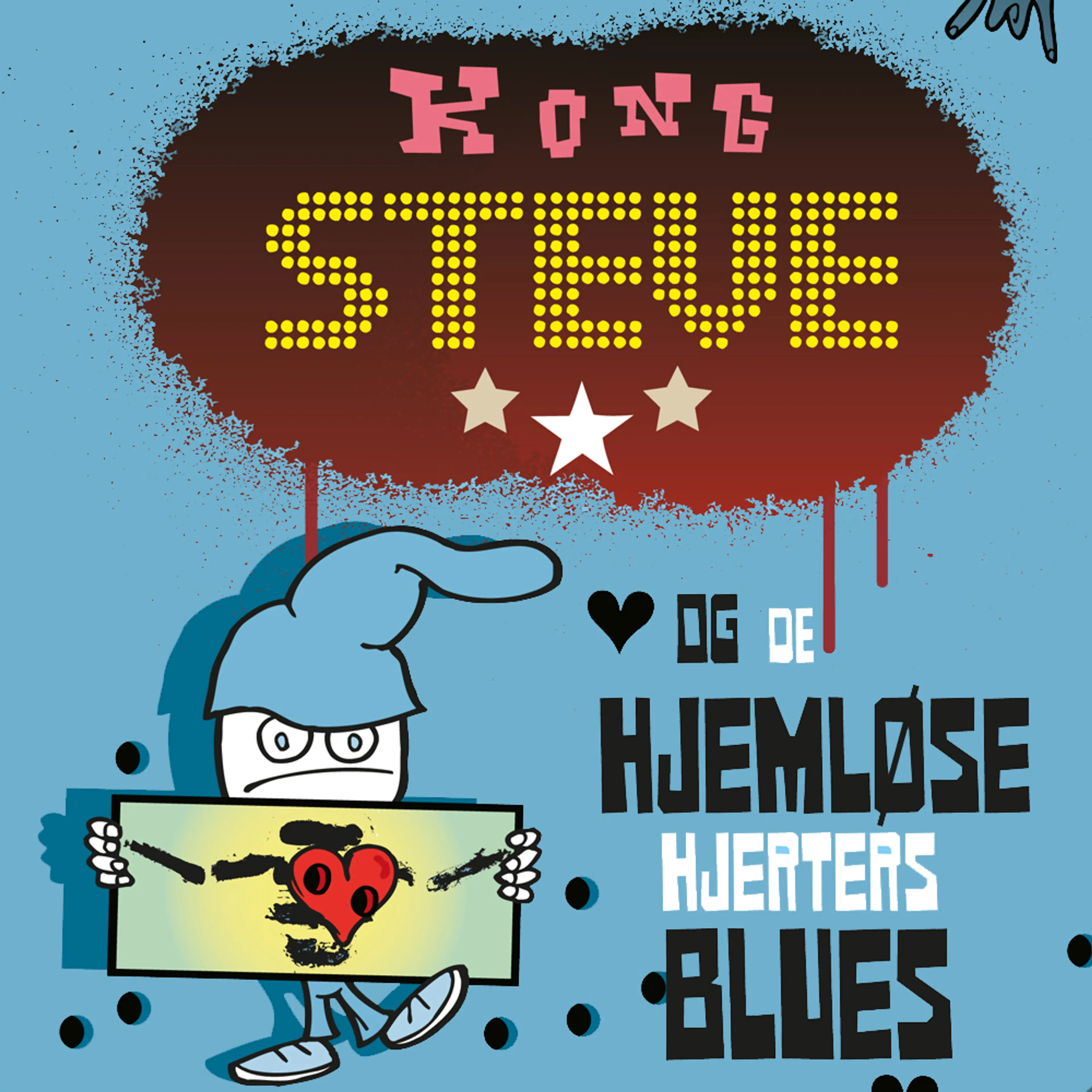 Omslag Kong Steve og de hjemløse hjerters blues av Thomas Fröhling (Lydbok)
