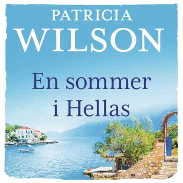 Omslag En sommer i Hellas av Patricia Wilson (Lydbok)