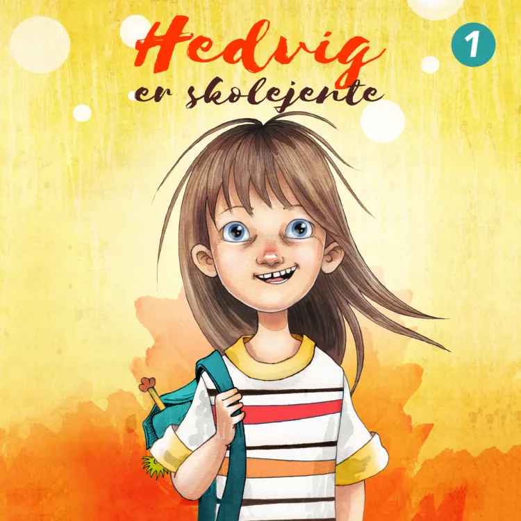 Omslag Hedvig er skolejente av Frida Nilsson (Lydbok)