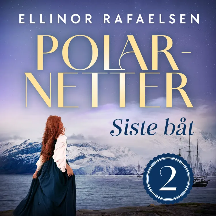 Omslag Siste båt av Ellinor Rafaelsen (Lydbok)