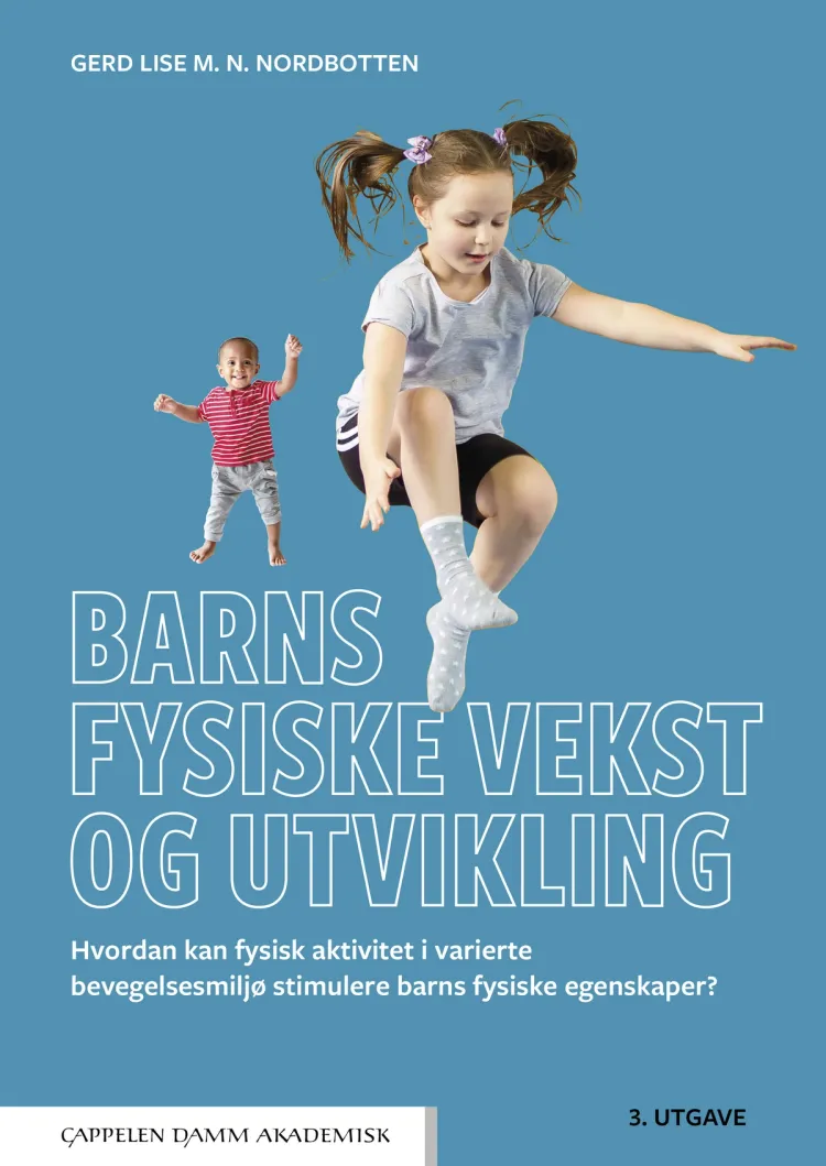Omslag Barns fysiske vekst og utvikling av Gerd Lise M.N. Nordbotten (Heftet)