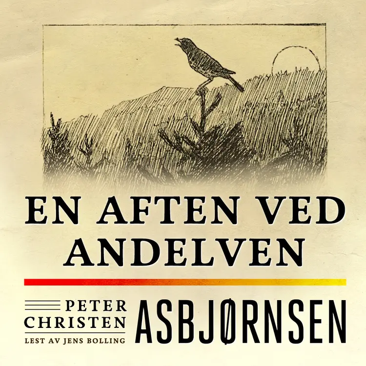 Omslag En aften ved Andelven av Peter Christen Asbjørnsen (Lydbok)
