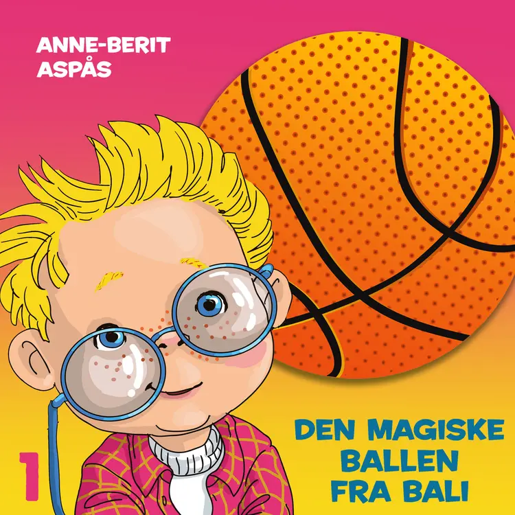 Omslag Den magiske ballen fra Bali av Anne-Berit Aspås (Nedlastbar lydbok)