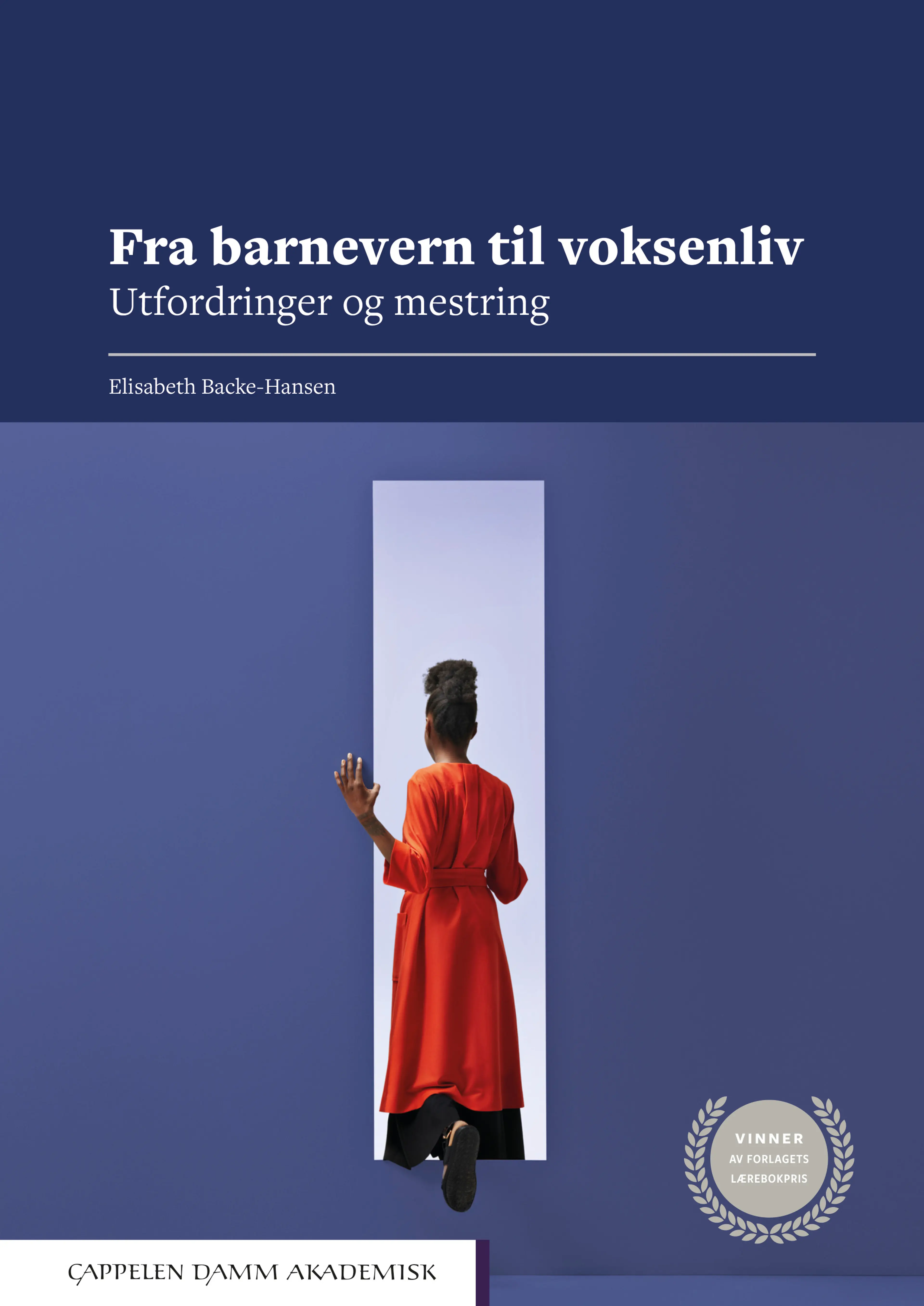 Omslag Fra barnevern til voksenliv av Elisabeth Backe-Hansen (Heftet)