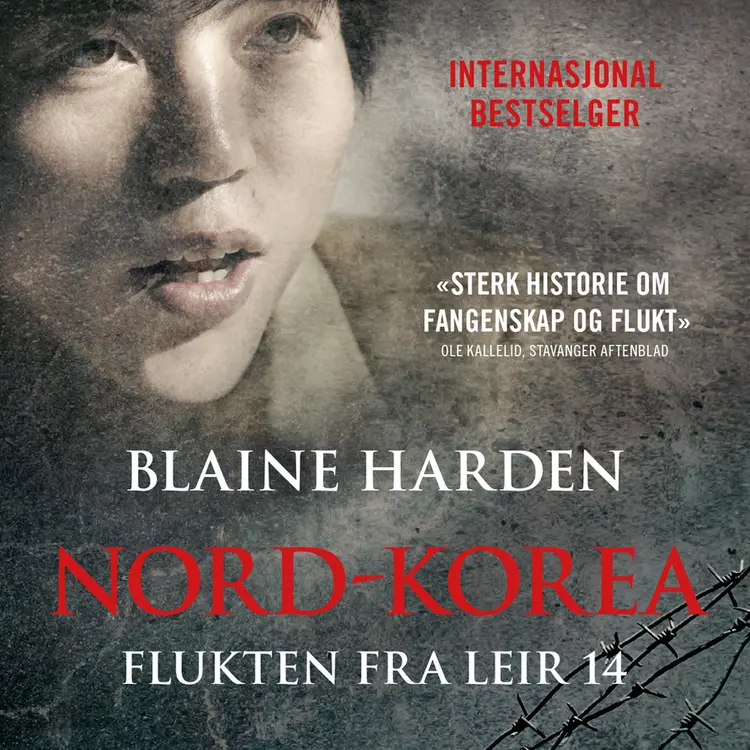 Omslag Flukten fra Leir 14 av Blaine Harden (Lydbok)