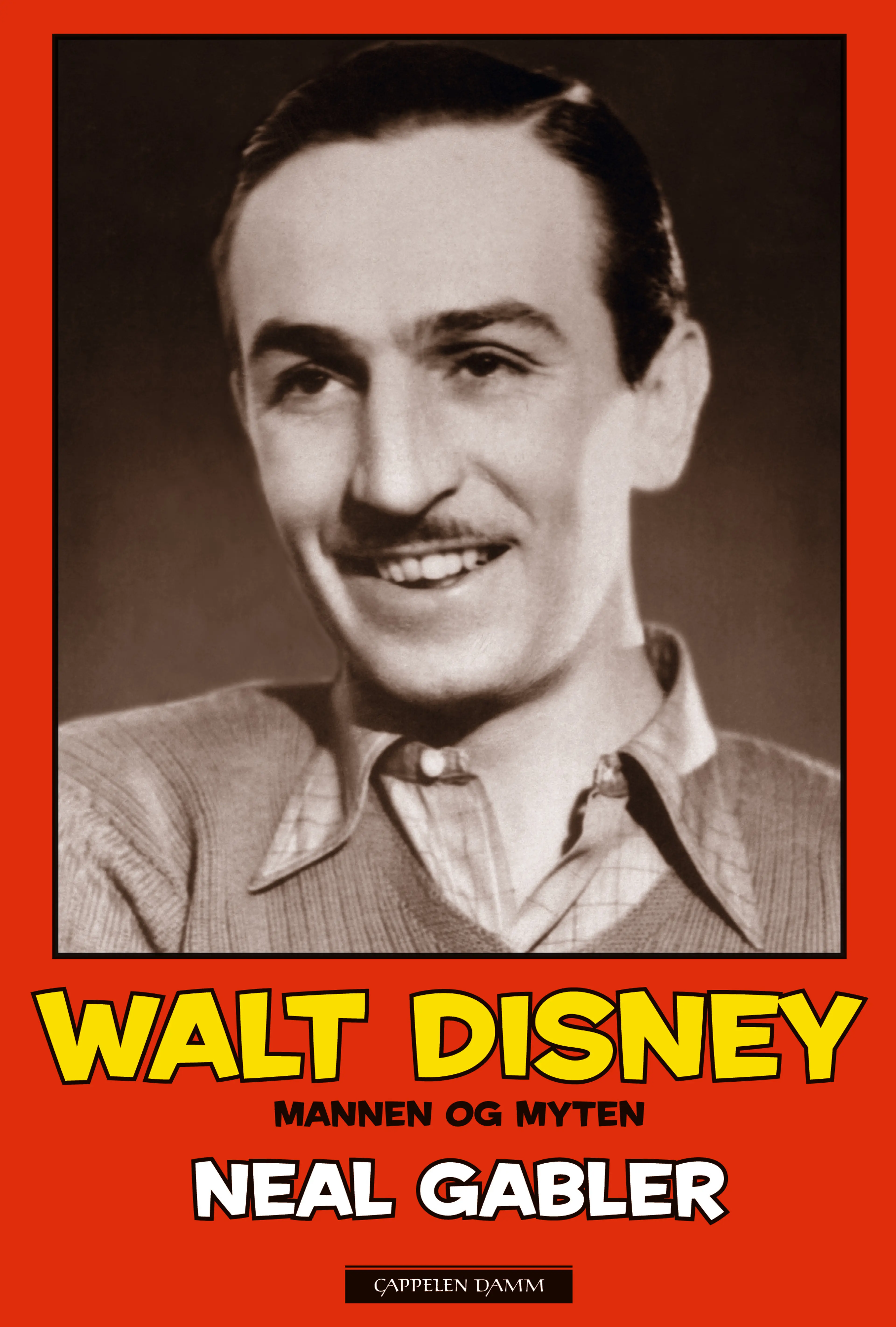 Omslag Walt Disney av Neal Gabler (Innbundet)