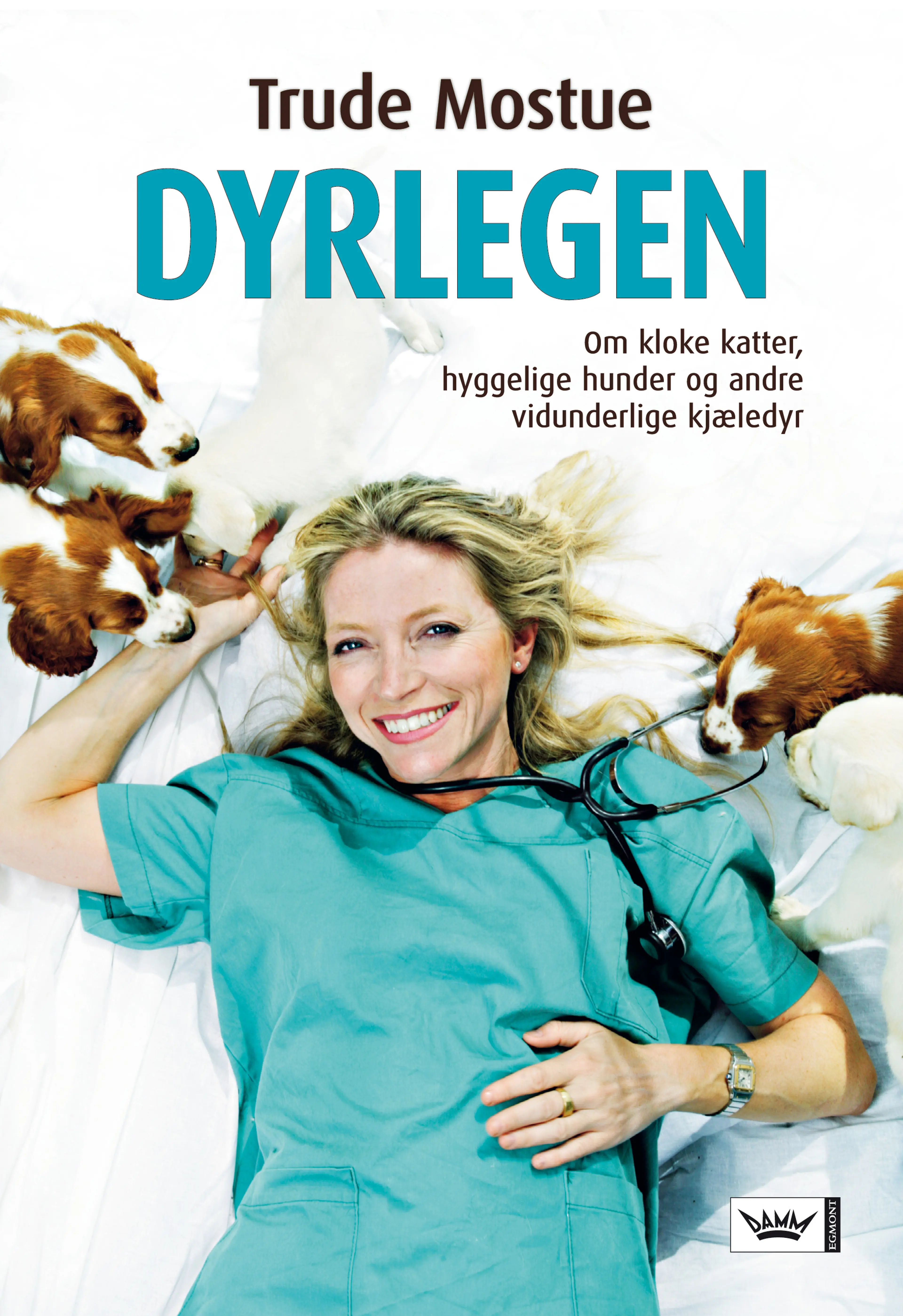 Omslag Dyrlegen av Trude Mostue (Innbundet)