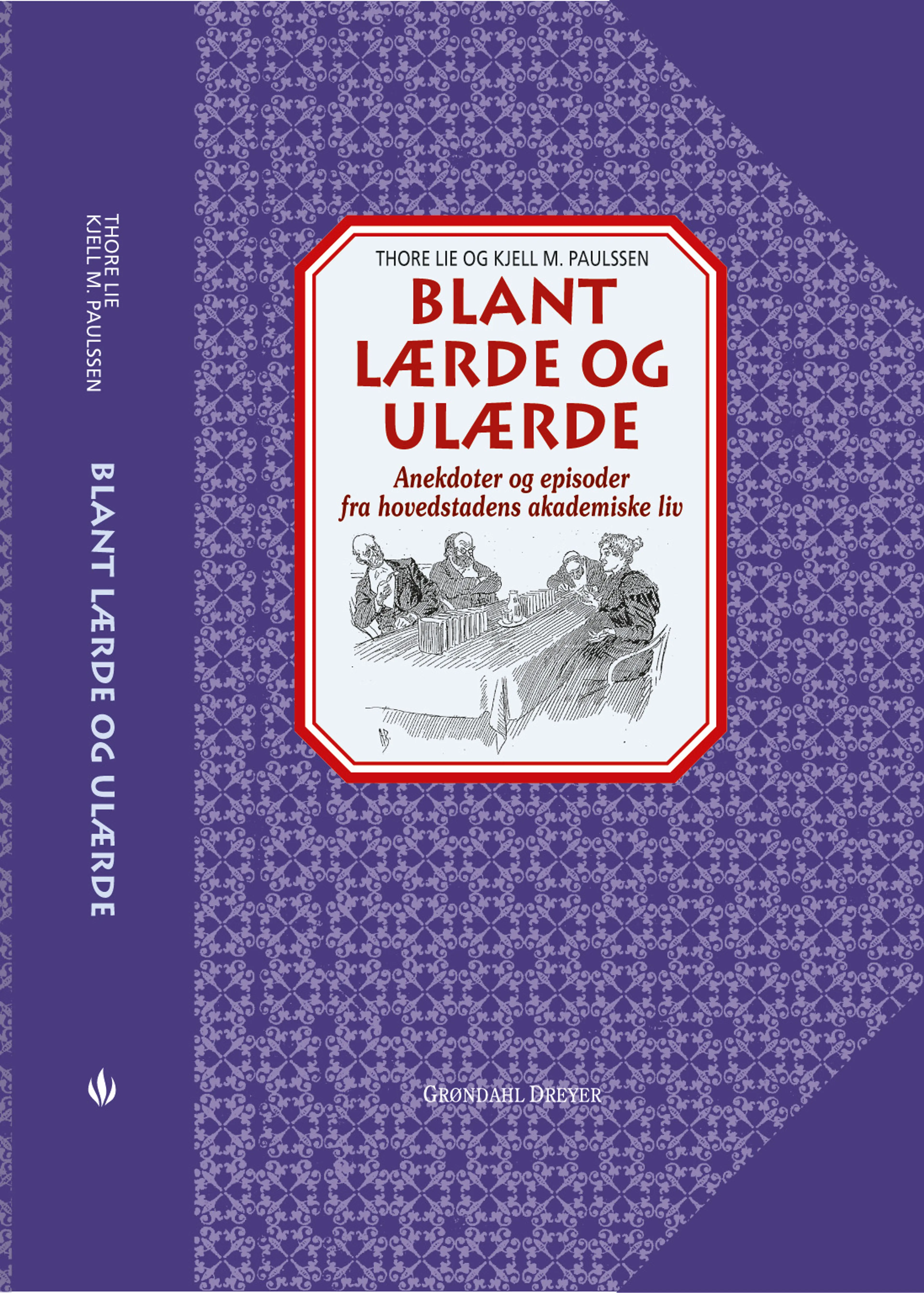 Omslag Blant lærde og ulærde av Thore Lie og Kjell M. Paulssen (Innbundet)