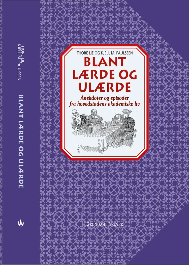 Omslag Blant lærde og ulærde av Thore Lie og Kjell M. Paulssen (Innbundet)