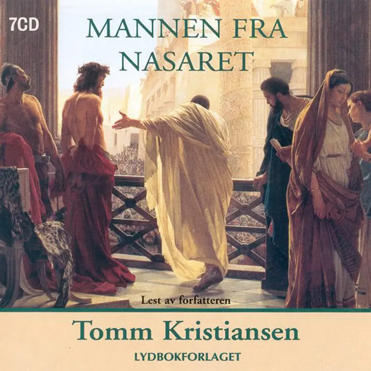 Omslag Mannen fra Nasaret av Tomm Kristiansen (Lydbok)