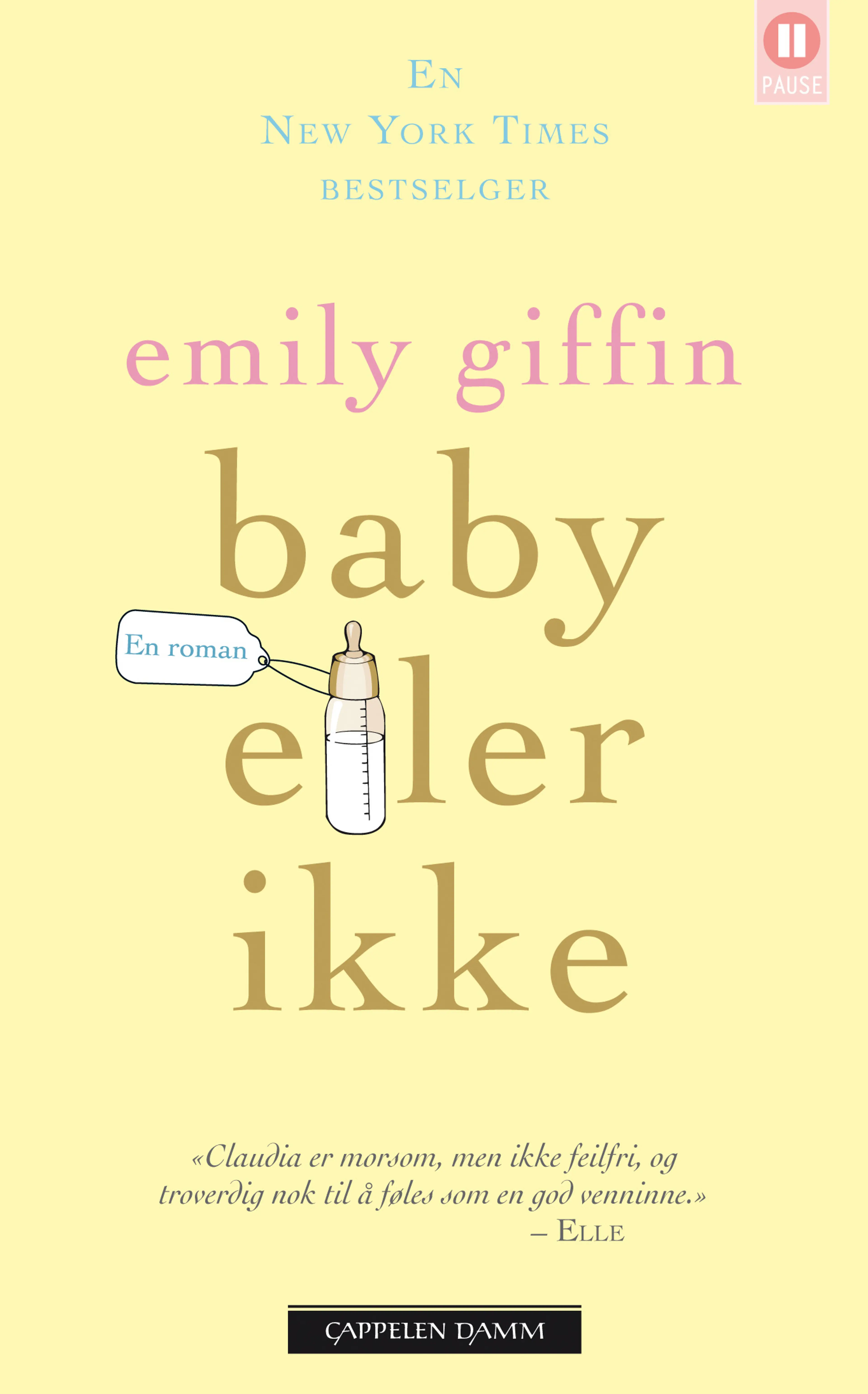 Omslag Baby eller ikke av Emily Giffin (Heftet)