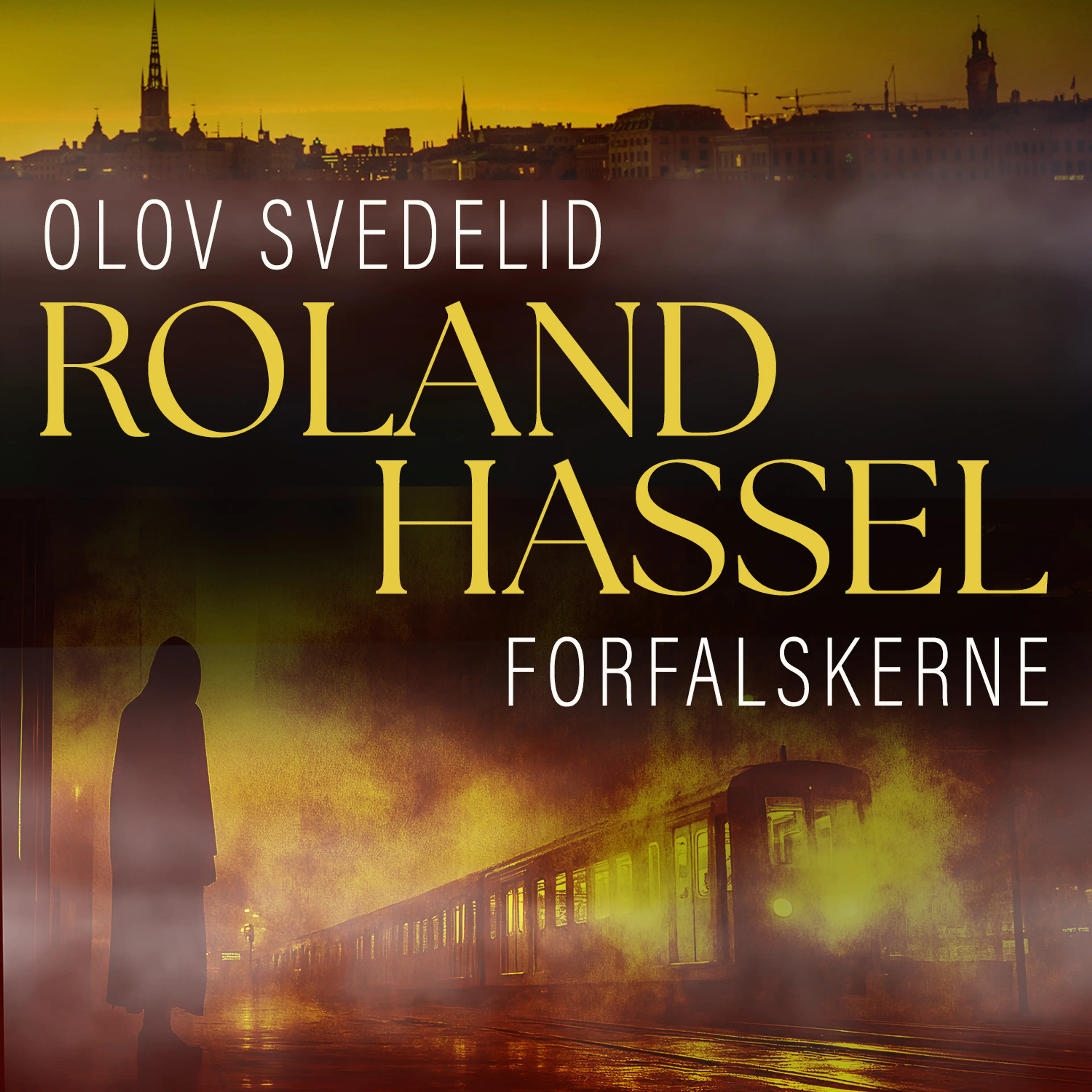 Omslag Forfalskerne av Olov Svedelid (Lydbok)