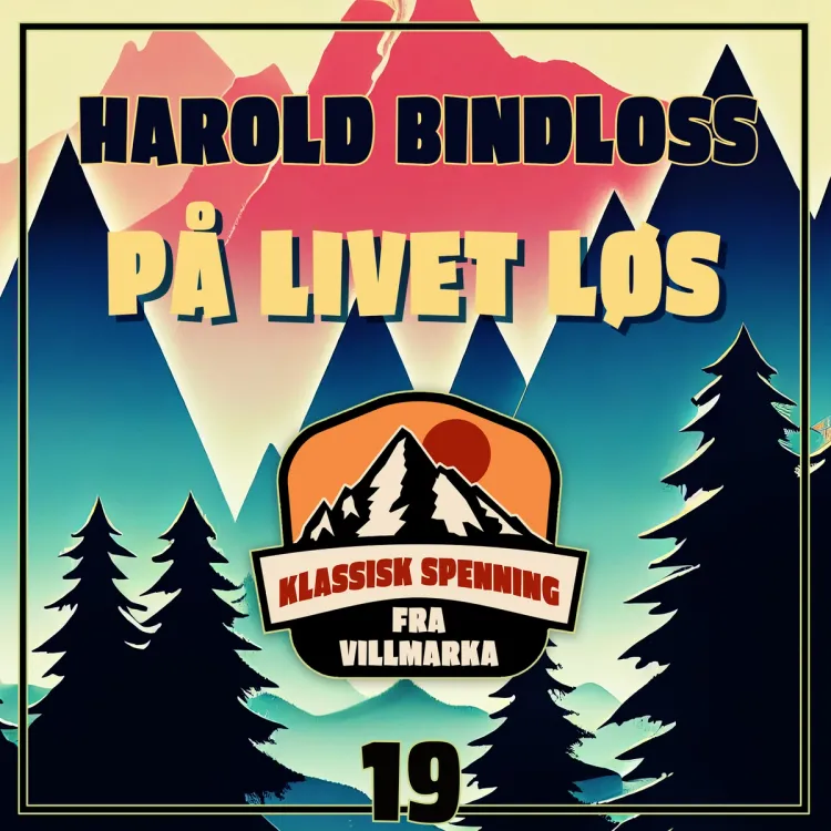 Omslag På livet løs av Harold Bindloss (Nedlastbar lydbok)