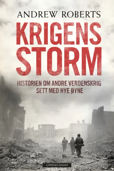 Omslag Krigens storm av Andrew Roberts (Innbundet)