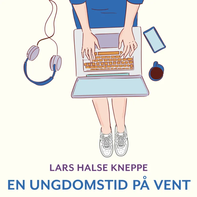Omslag En ungdomstid på vent av Lars Halse Kneppe (Lydbok)