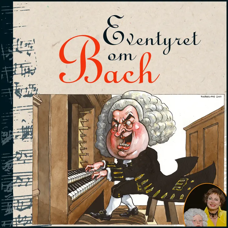 Omslag Eventyret om Bach av Minken Fosheim (Lydbok)