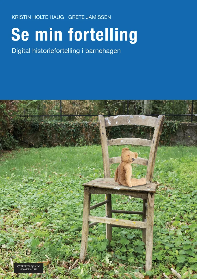 Omslag Se min fortelling av Grete Jamissen og Kristin Holte Haug (Ebok)