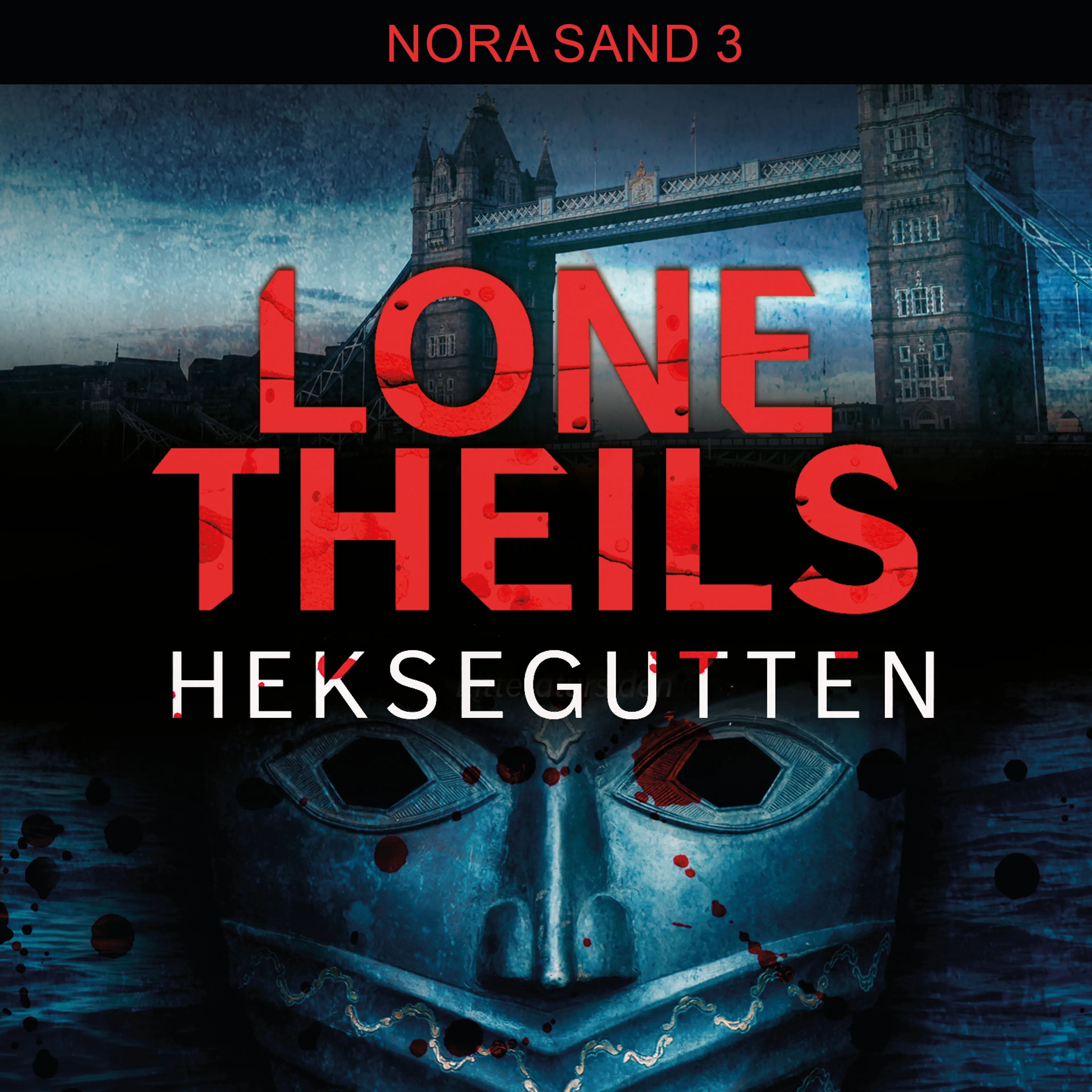 Omslag Heksegutten av Lone Theils (Lydbok)