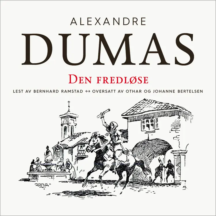 Omslag Den fredløse av Alexandre Dumas d.e. (Lydbok)