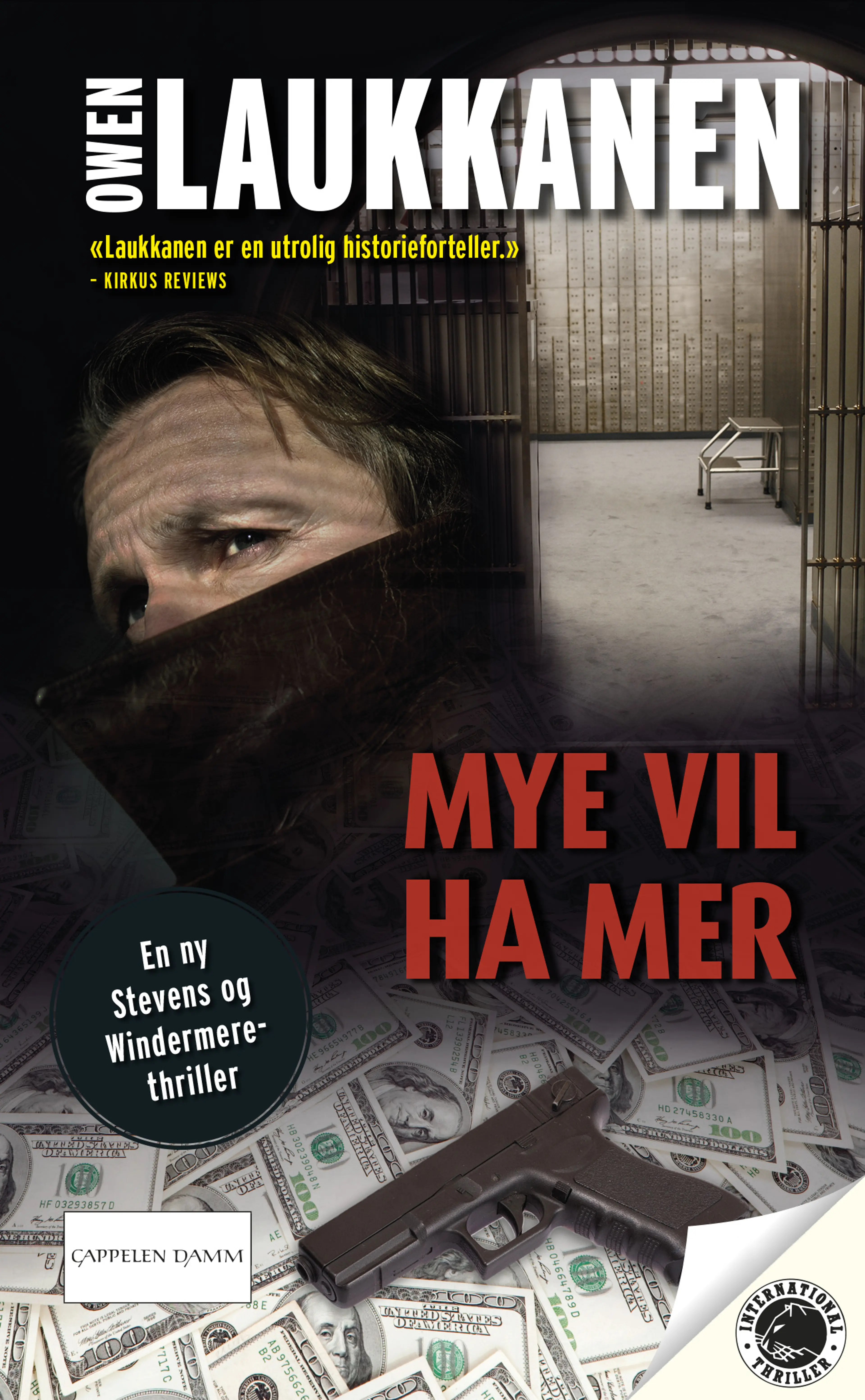 Omslag Mye vil ha mer av Owen Laukkanen (Ebok)