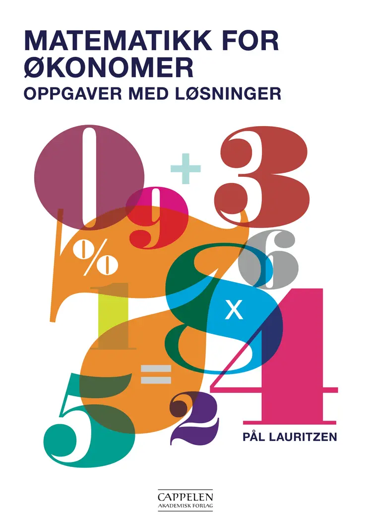 Omslag Matematikk for økonomer: Oppgaver med løsninger av Pål Lauritzen (Heftet)