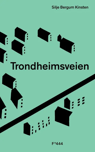 Omslag Trondheimsveien av Silje Bergum Kinsten (Innbundet)
