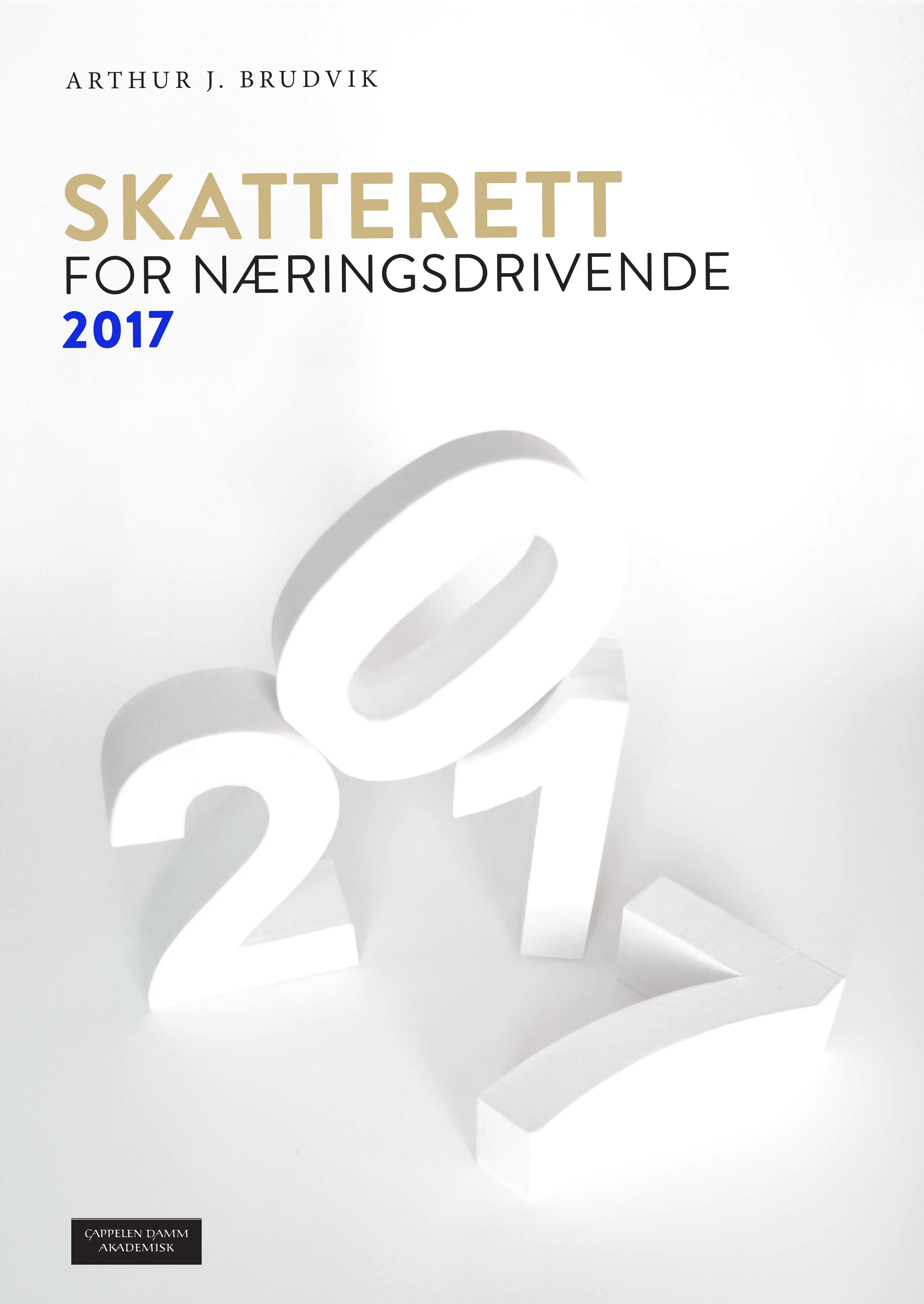 Omslag Skatterett for næringsdrivende 2017 av Arthur J. Brudvik (Ebok)