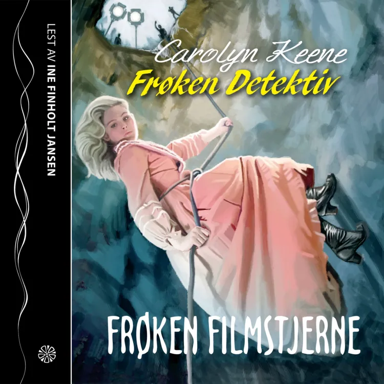 Omslag Frøken Detektiv: Frøken filmstjerne av Carolyn Keene (Lydbok)