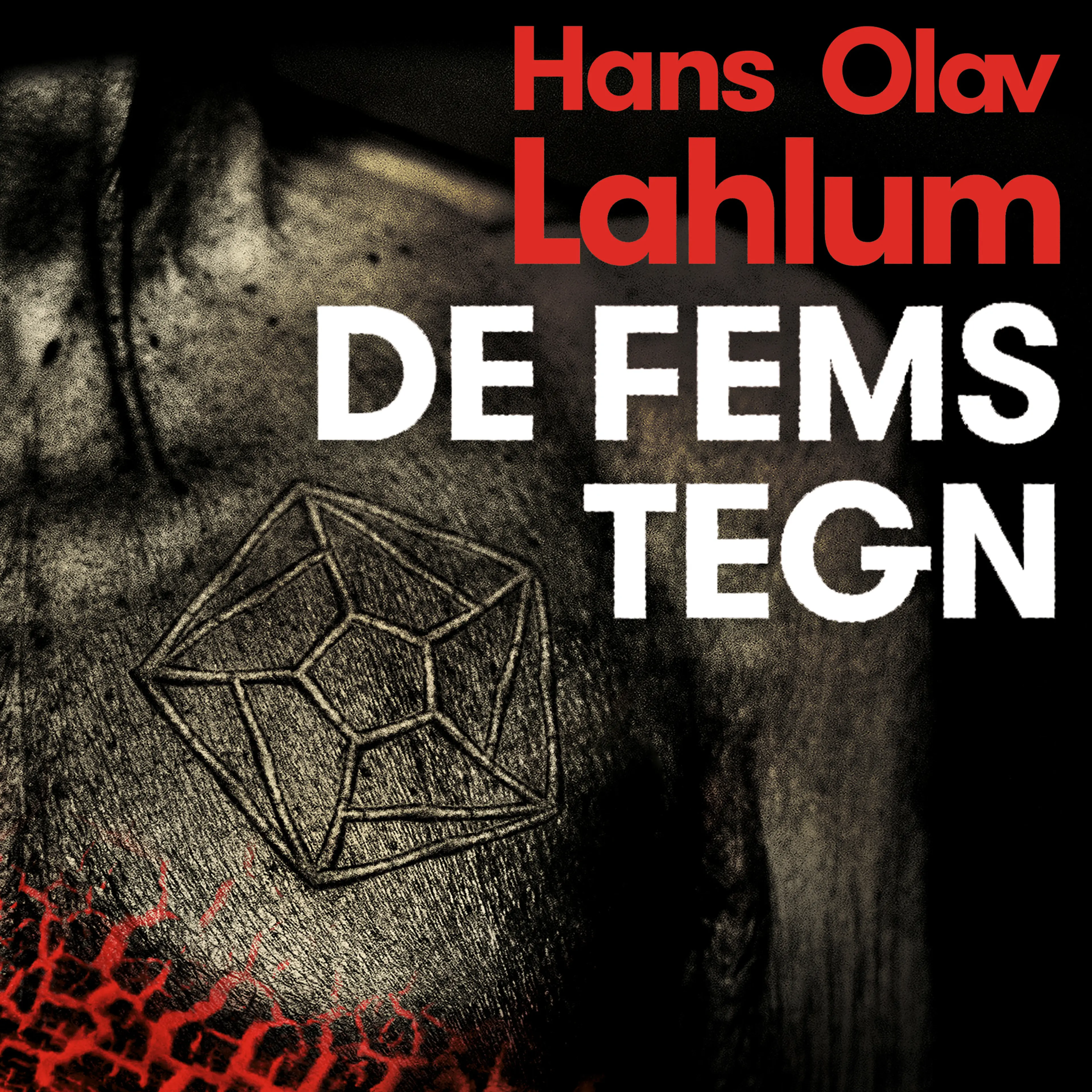 Omslag De fems tegn av Hans Olav Lahlum (Lydbok)