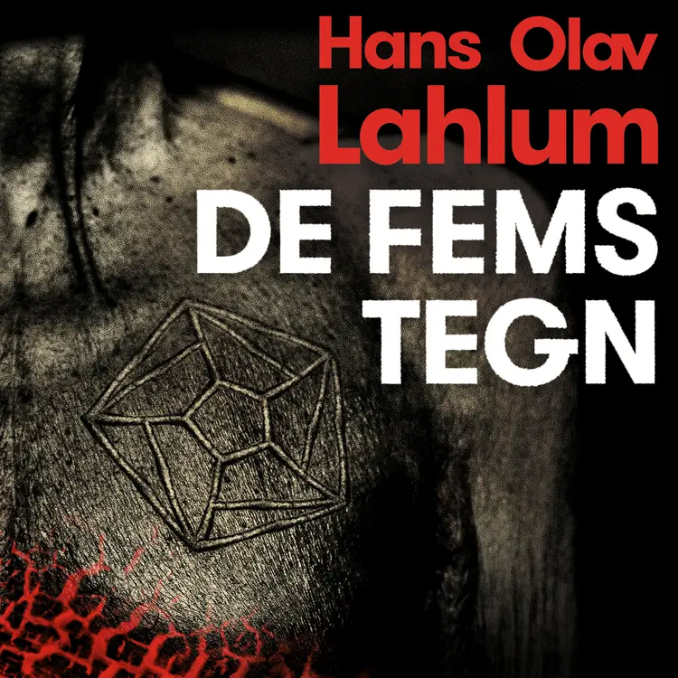 Omslag De fems tegn av Hans Olav Lahlum (Lydbok)