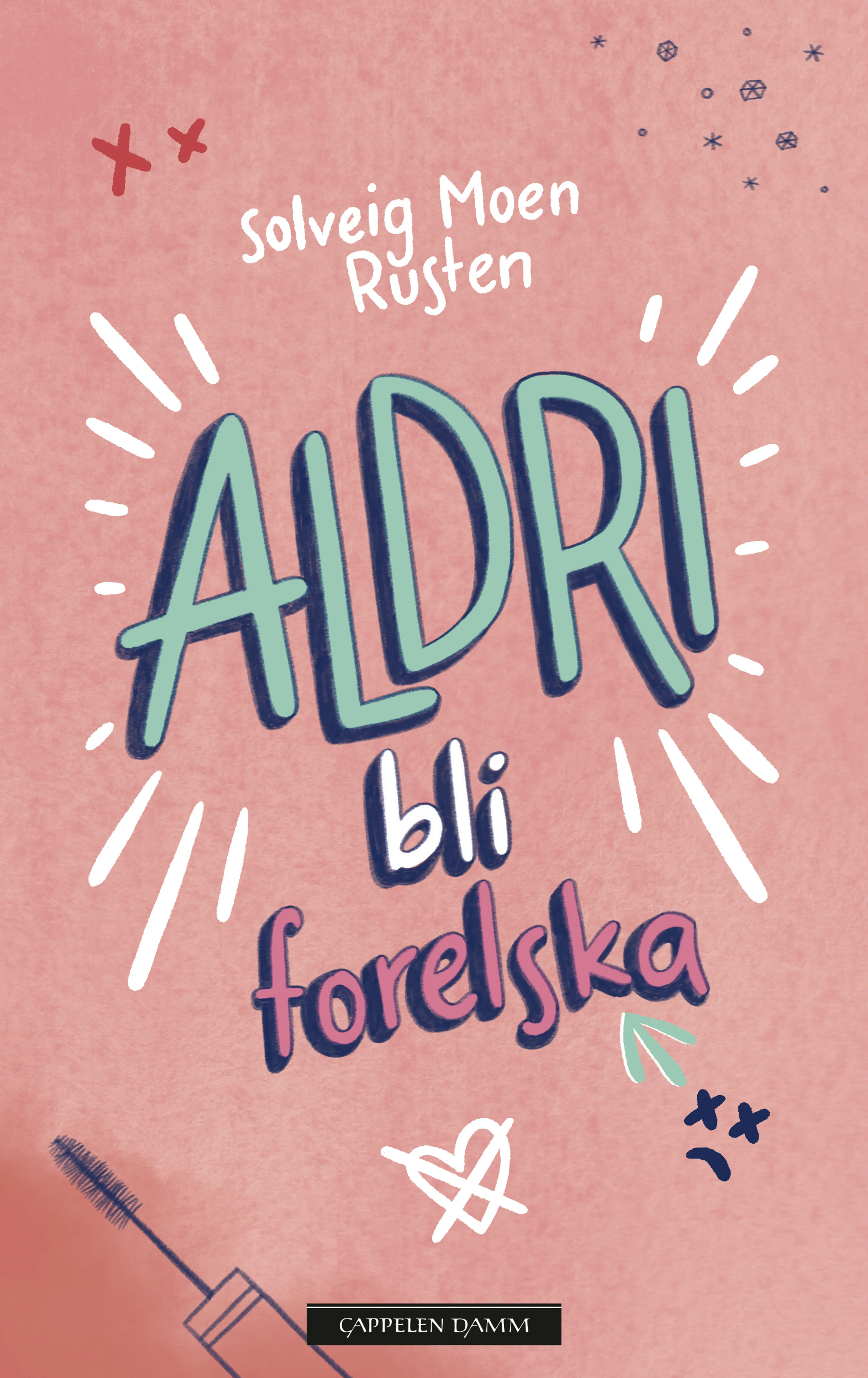 Omslag ALDRI bli forelska av Solveig Moen Rusten (Ebok)