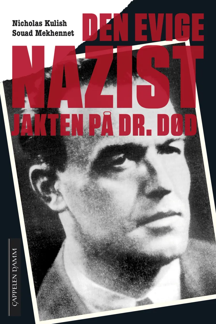 Omslag Den evige nazist av Nicholas Kulish og Souad Mekhennet (Innbundet)