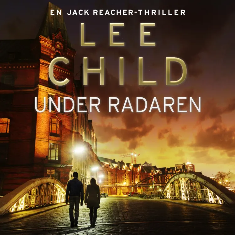 Omslag Under radaren av Lee Child (Lydbok)